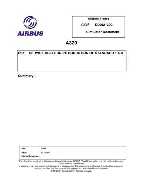 A318/A319/<b>A320</b>/A321 <b>SERVICE BULLETIN</b> REVISION TRANSMITTAL SHEET REV 00 Dec 17/19 <b>A320</b>-53-1472 REV 01 Jul 17/20 Page 4 and Send the Inspection Report Sheet D. . Airbus a320 service bulletin
